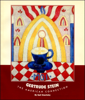 Gertrude Stein : The American Connection