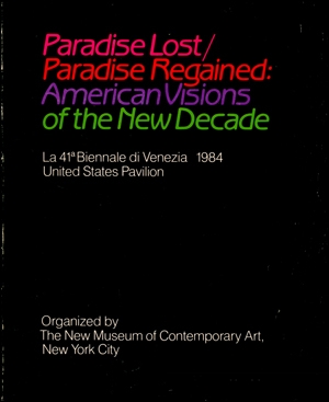 Paradise Lost / Paradise Regained : American Visions of the New Decade