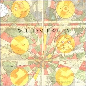 William T. Wiley : Selections from Two Exhibitions