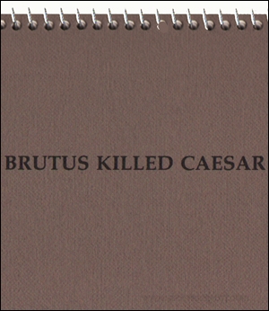 Brutus Killed Caesar