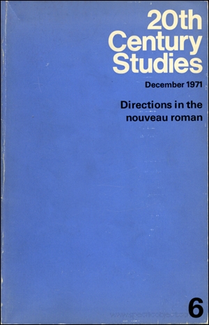 20th Century Studies : Directions in the Nouveau Roman