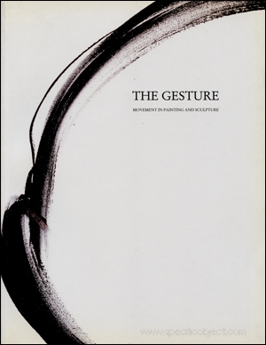 The Gesture : Movement in Painting and Sculpture