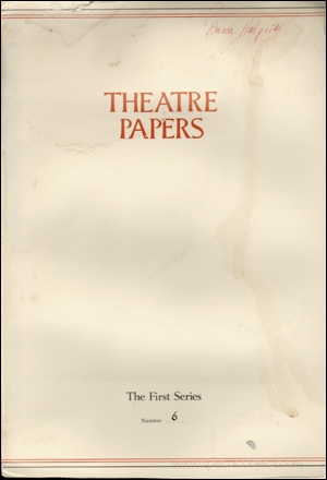 Theatre Papers : The First Series