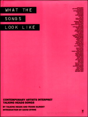 What the Songs Look Like : Contemporary Artists Interpret Talking Heads Songs