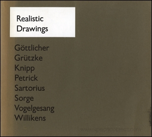 Realistic Drawings : Eight Artists from the Federal Republic of Germany / Realistische Zeichnungen : Acht Künstler aus der Bundesrepublik Deutschland