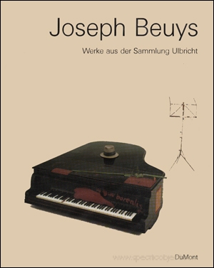 Joseph Beuys : Werke aus der Sammlung Ulbricht