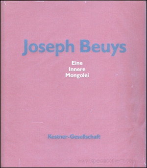 Joseph Beuys : Eine Innere Mongolei