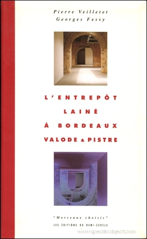 L'Entrepôt Lainé À Bordeaux Valode & Pistre