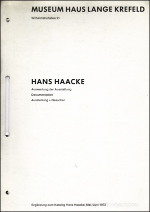 Hans Haacke : Auswertung der Ausstellung / Dokumentation Ausstellung / Besucher