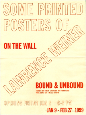 On the Wall : Some Printed Posters of Lawrence Weiner