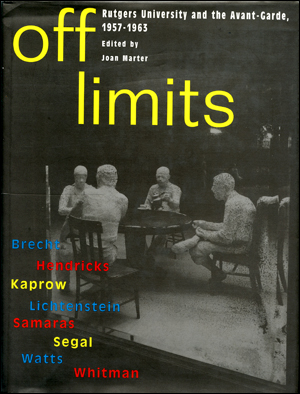 Off Limits : Rutgers University and the Avant-Garde, 1957 - 1963