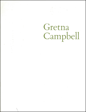 Gretna Campbell : A Memorial Retrospective Exhibition