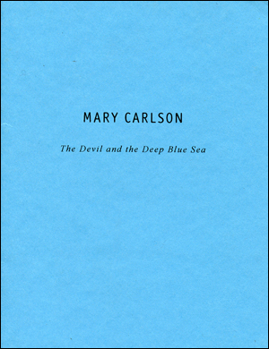 Mary Carlson : The Devil and the Deep Blue Sea