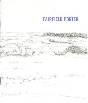 Fairfield Porter : Drawings from the Estate