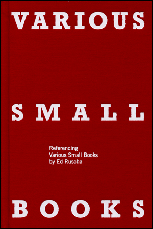 Various Small Books : Referencing Various Small Books by Ed Ruscha