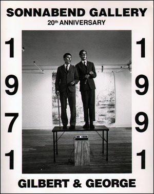 Sonnabend Gallery 20th Anniversary : 1971 - 1991, Gilbert & George