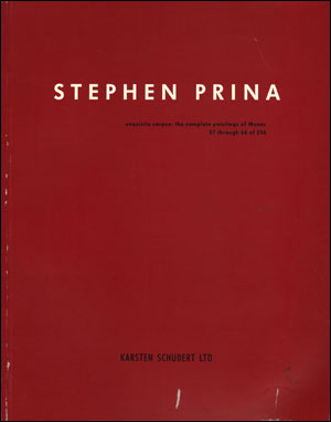 Stephen Prina. Exquisite Corpse : The Complete Paintings of Manet 57 through 66 of 556