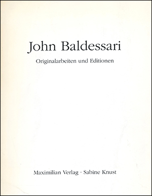 John Baldessari : Originalarbeiten und Editionen