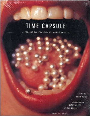 Time Capsule : A Concise Encyclopedia by Women Artists