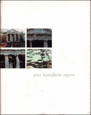 Ann Hamilton : Myein