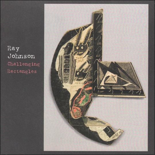 Ray Johnson : Challenging Rectangles