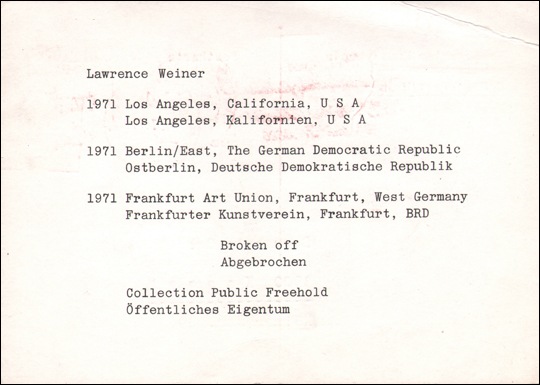 Lawrence Weiner : Broken Off / Abgebrochen, Collection Public Freehold