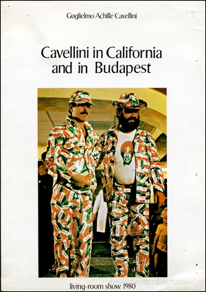 Cavellini in California and in Budapest