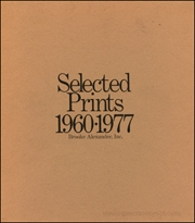 Selected Prints 1960 - 1977 / Selected Prints II