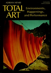 Total Art : Environments, Happening, and Performance