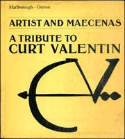 Artist and Maecenas : A Tribute to Curt Valentin