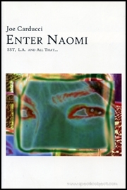 Enter Naomi : SST, L.A. and All That ...