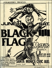 [Black Flag at the Santa Monica Civic Auditorium [Everything Went Back Reunion] / Sat. June 11]