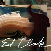 Ed Clark : Master Painter