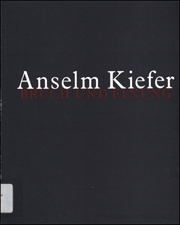 Anselm Kiefer : Bruch und Einung