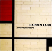 Darren Lago : Inappropriations