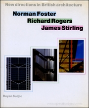 New Directions in British Architecture : Norman Foster, Richard Rogers, James Stirling