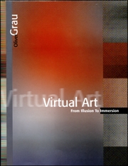 Virtual Art : From Illusion to Immersion