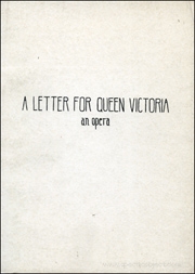 A Letter for Queen Victoria : An Opera