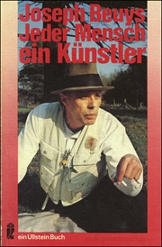 Joseph Beuys : Jeder Mensch ein Künstler / Gespräche auf der documenta 5 1972 aufgezeichnet von Clara Bodenmann-Ritter