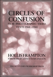 Circles of Confusion : Film Photography Video Texts 1968 - 1980