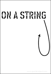 Lawrence Weiner : On a String