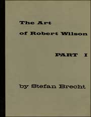The Art of Robert Wilson Part I