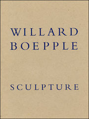 Willard Boepple : Sculpture in Wood
