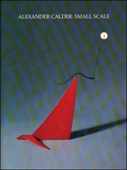 Alexander Calder : Small Scale