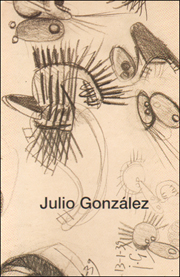 Julio González : Drawing for Sculpture