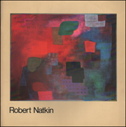 Robert Natkin : Recent Work from the Bern Series