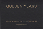 Golden Years : Photographs by Ed Rosenbaum