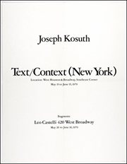 Joseph Kosuth : Text / Context (New York)