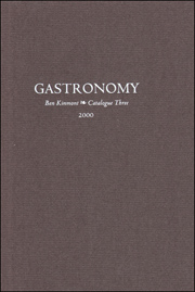 Gastronomy : A Catalogue of Books and Manuscripts on Cookery, Nuitrition, Domestic Economy, Drinking, and the History of Taste, 1560 - 1967