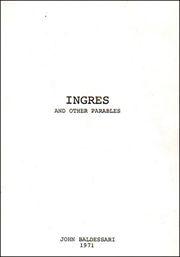 Ingres and Other Parables : John Baldessari, 1971
